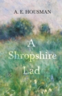 Image for Shropshire Lad: With a Chapter from Twenty-Four Portraits by William Rothenstein