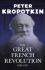 Image for Great French Revolution - 1789-1793: With an Excerpt from Comrade Kropotkin by Victor Robinson