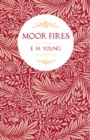 Image for Moor Fires: With Introductory Poems by Edwin Waugh and Emily Bronte