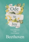Image for Ode to Joy - Poetry Dedicated to the Great Composer Beethoven