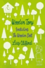Image for Wooden Tony: Including &#39;The Wooden Doll&#39;