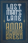 Image for Lost Man&#39;s Lane: Amelia Butterworth - Volume 2
