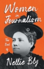 Image for Women in Journalism - The Best of Nellie Bly