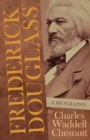 Image for Frederick Douglass - A Biography: With an Introductory Poem by Paul Laurence Dunbar