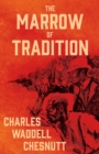 Image for Marrow of Tradition