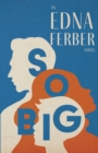 Image for So Big - An Edna Ferber Novel: With an Introduction by Rogers Dickinson