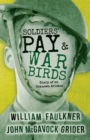 Image for Soldiers&#39; Pay and War Birds: Diary of an Unknown Aviator