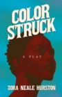 Image for Color Struck - A Play: Including the Introductory Essay &#39;A Brief History of the Harlem Renaissance&#39;