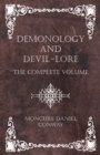Image for Demonology and Devil-Lore - The Complete Volume