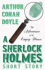 Image for Adventure of the Empty House - A Sherlock Holmes Short Story: With Original Illustrations by Charles R. Macauley