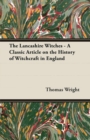 Image for Lancashire Witches - A Classic Article on the History of Witchcraft in England