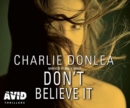 Image for Don&#39;t Believe It