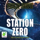 Image for Station Zero : (Railhead Trilogy 3)