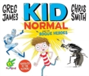 Image for Kid Normal and the Rogue Heroes