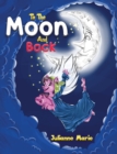 Image for To the Moon and Back