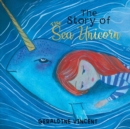 Image for The Story of the Sea Unicorn