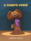 Image for A Child&#39;s Voice