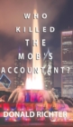 Image for Who Killed the Mob&#39;s Accountant?