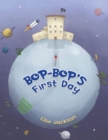 Image for Bop-bop&#39;s first day