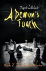 Image for Demon&#39;s Touch - Book Two: The Fateful Choice