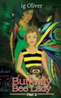 Image for The Butterfly Bee Lady - Part 2