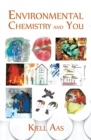Image for Environmental Chemistry and You