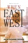 Image for When East Meets West