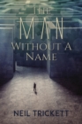Image for Man Without A Name