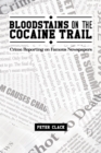 Image for Bloodstains on the Cocaine Trail