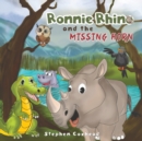 Image for Ronnie Rhino and the Missing Horn
