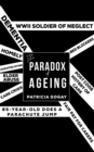 Image for The paradox of ageing