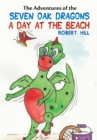 Image for The adventures of the Seven Oak dragons  : a day at the beach