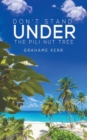 Image for Don&#39;t Stand Under the Pili Nut Tree