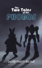 Image for The Two Tales of the Phobos