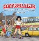 Image for A Retroland : Humorous Look at 1970s