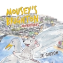 Image for Mousey&#39;s Brighton Adventures
