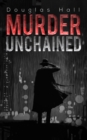Image for Murder unchained