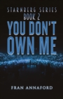 Image for Starnberg Series: Book 2 - You Don&#39;t Own Me