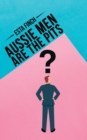 Image for Aussie Men Are the Pits