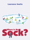 Image for Where is my sock?