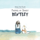 Image for Farewell my dearest Bentley