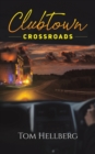 Image for Clubtown Crossroads