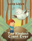Image for The Kindest Giant Ever