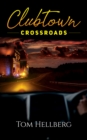 Image for Clubtown Crossroads