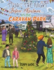 Image for Twas the Night Before Christmas...in the Caravan Park