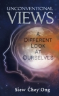 Image for Unconventional Views: A Different Look at Ourselves