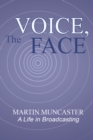Image for The Voice, the Face