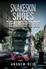 Image for Snakeskin Shoes &amp; the Number 30 Bus