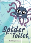 Image for A Spider in My Toilet