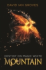 Image for Destiny on Magic White Mountain